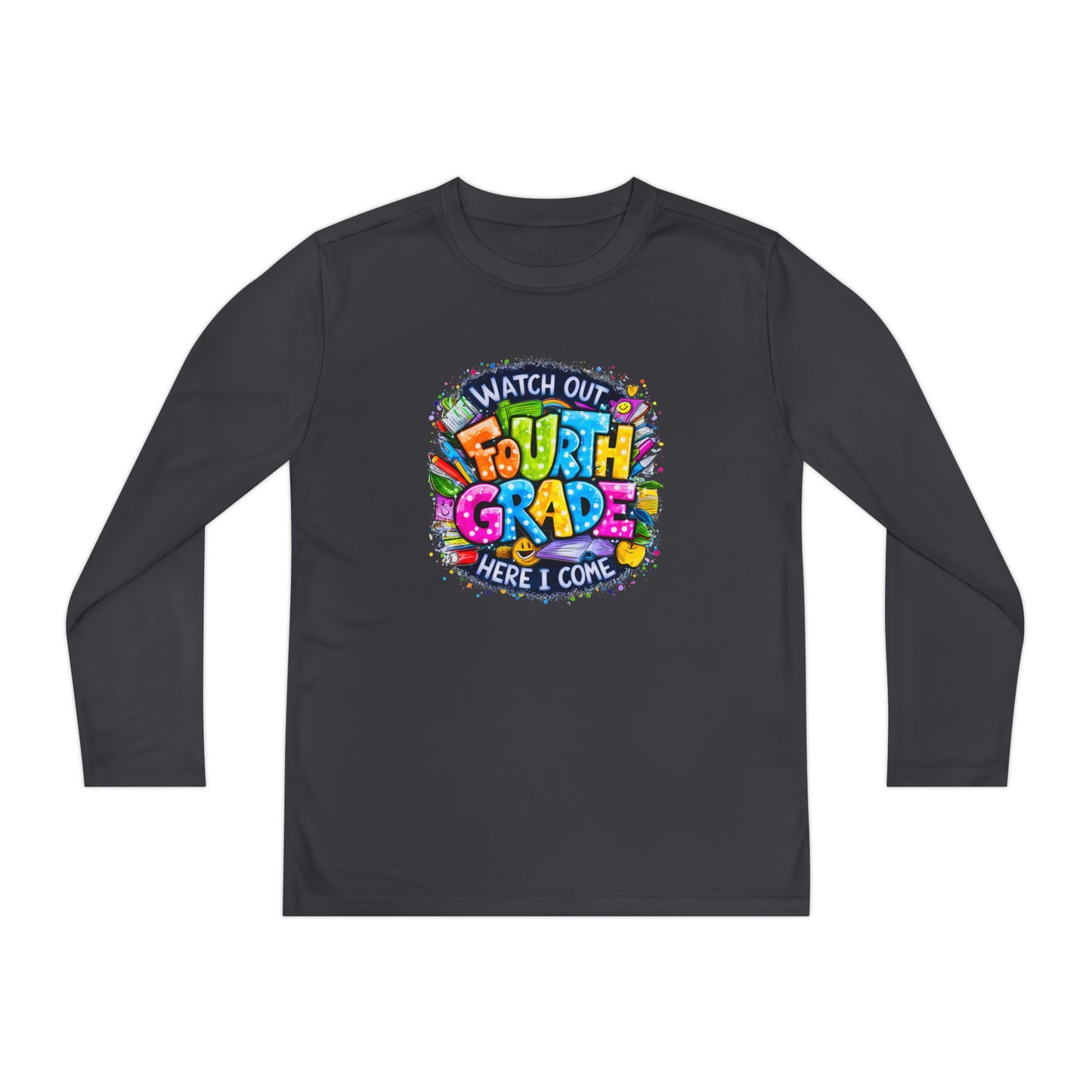 Fourth Grade Kids Long Sleeve Tee — "Watch Out Fourth Grade Here I Come"