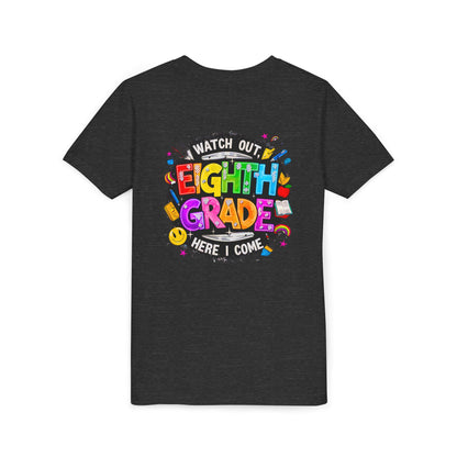 Eighth Grade Kids T‑Shirt — "Watch Out, Eighth Grade Here I Come" Back-to-School Tee
