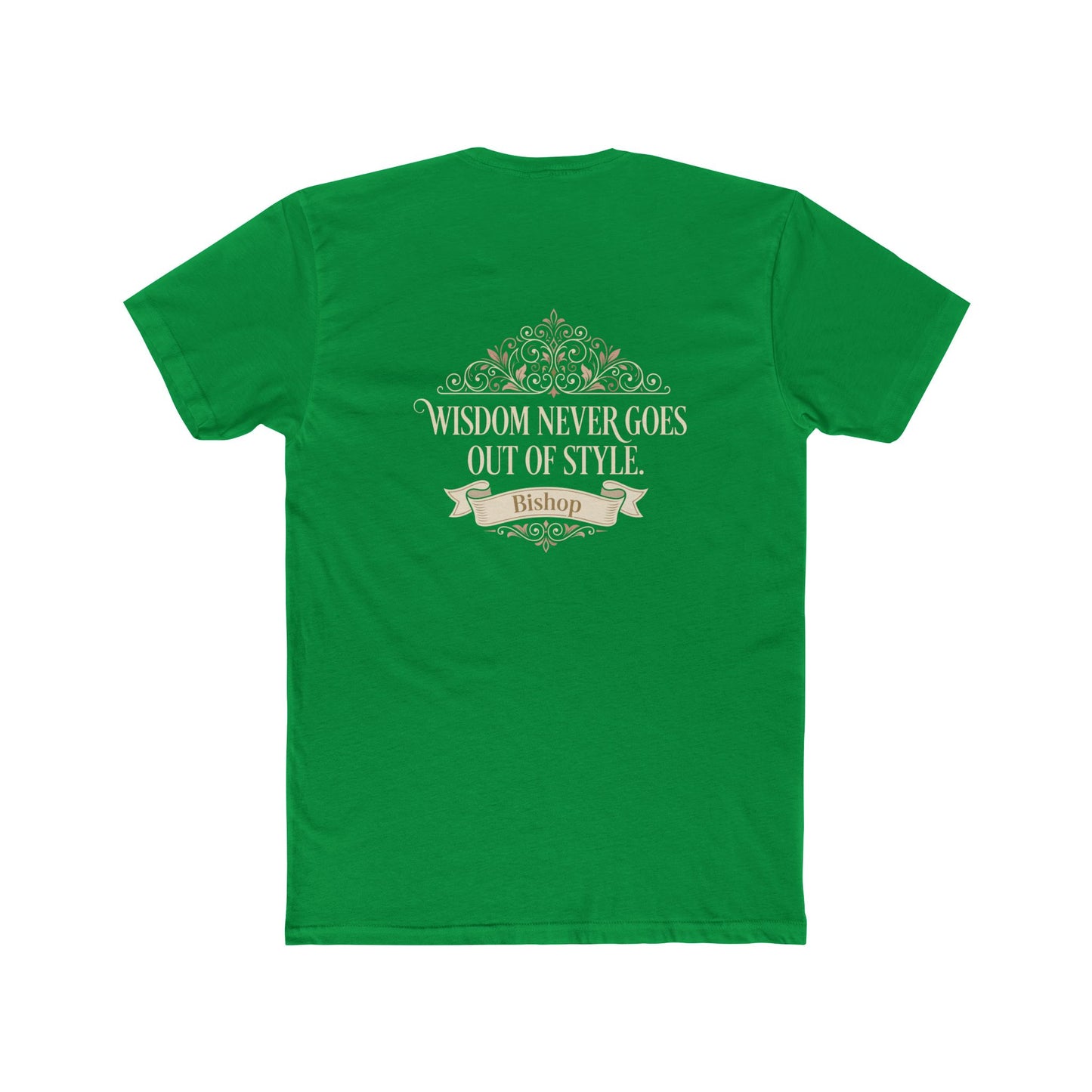 Wisdom Never Goes Out of Style Tee