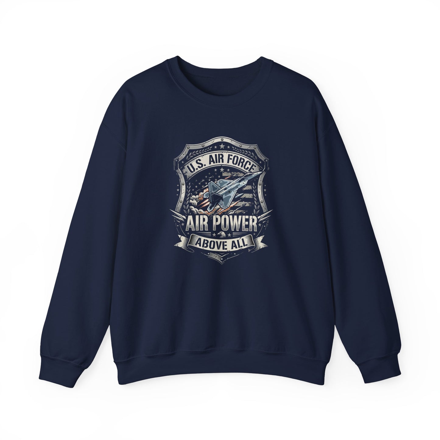 U.S. Air Force Air Power Above All  Sweatshirt