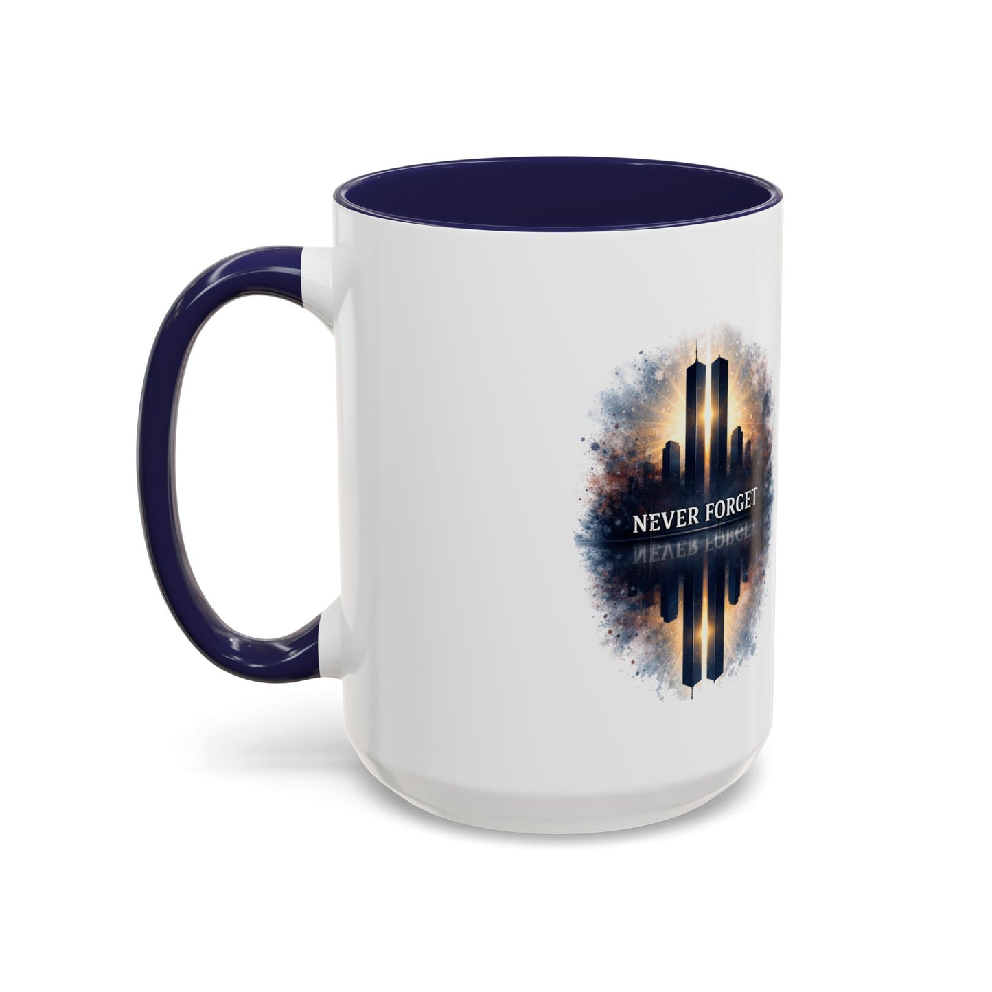 Never Forget 9/11 Memorial Accent Coffee Mug (11/15oz)