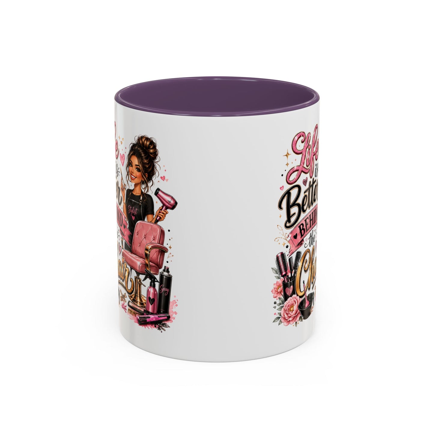 Life Is Better Behind the Chair Coffee Mug — Hair Stylist Barber Salon Gift (11/15oz)