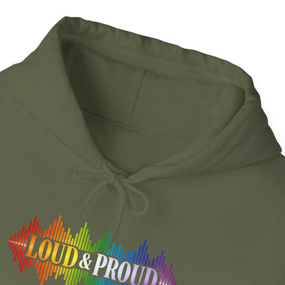 Loud & Proud Hoodie