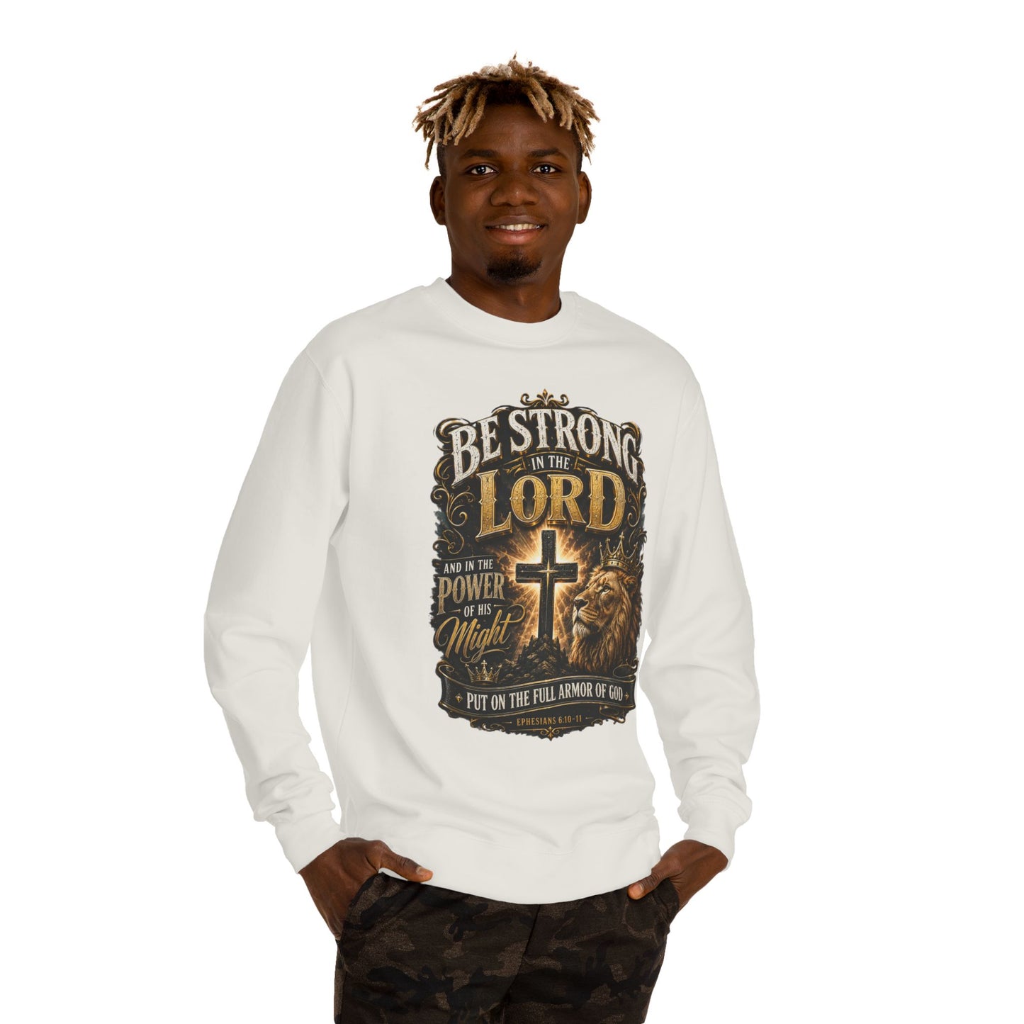 Christian Crewneck Sweatshirt — “Be Strong in the Lord” Cross & Lion Faith Pullover