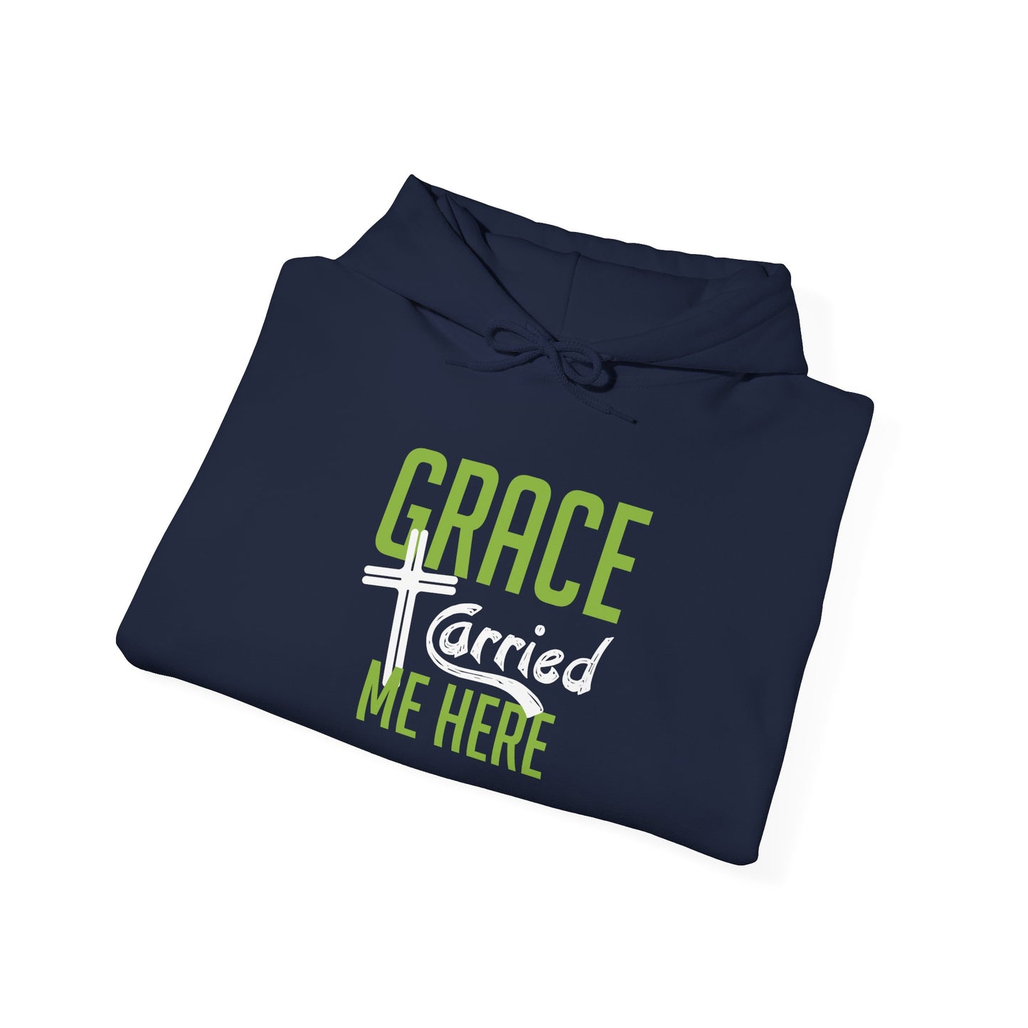 Grace Carried Me Here Hoodie