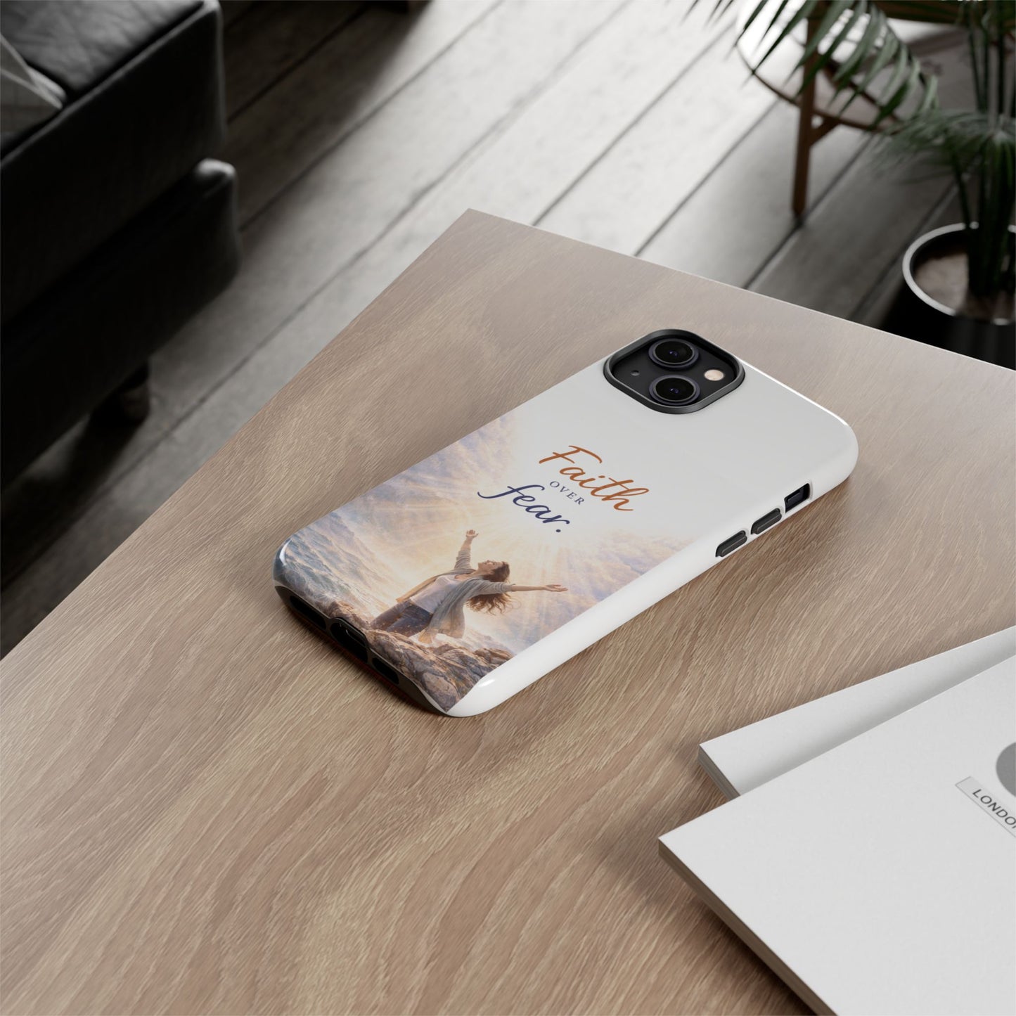 Faith Over Fear Phone Case — Inspirational Christian iPhone Cover
