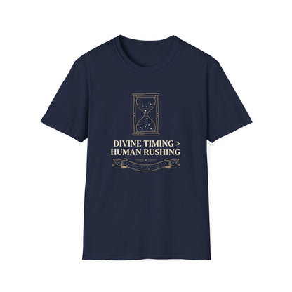 Divine Timing Human Rushing T-Shirt