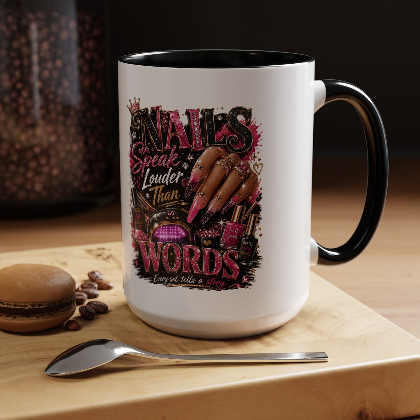 Accent Coffee Mug - "Nails Speak Louder Than Words" Pink Nail Tech Coffee Mug