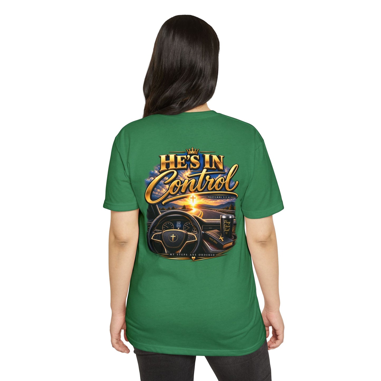He's In Control T-Shirt — Christian Faith Car Steering Design