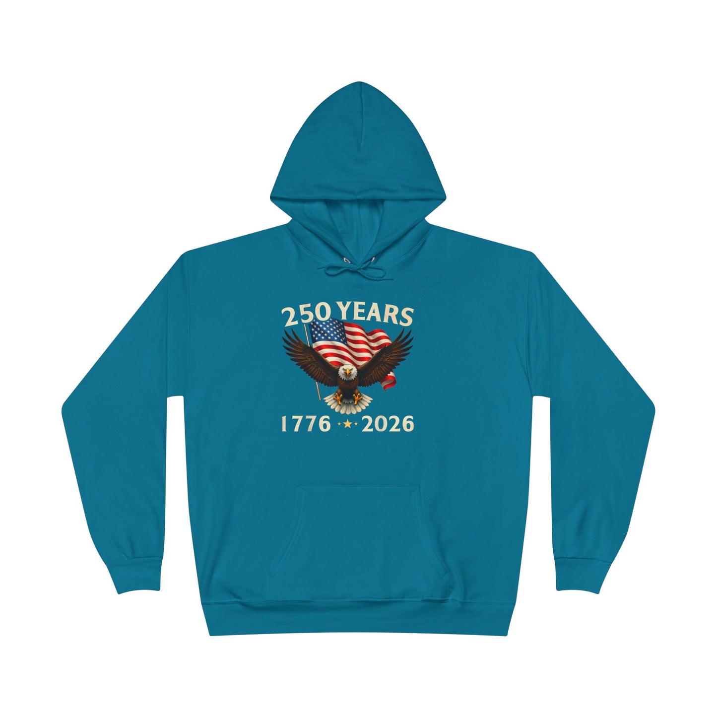 250 Years 1776–2026 Eagle Hoodie — American Flag Bicentennial Celebration Pullover