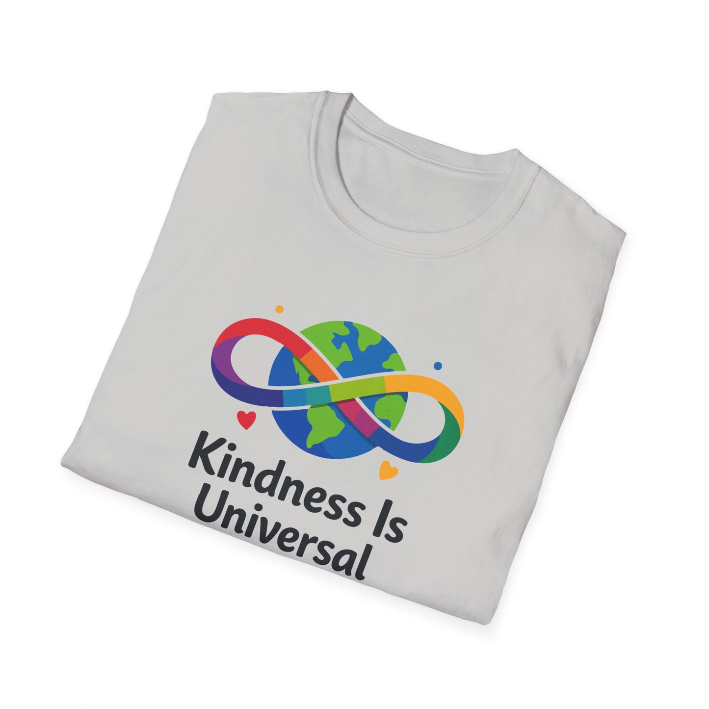 Kindness Is Universal T-Shirt