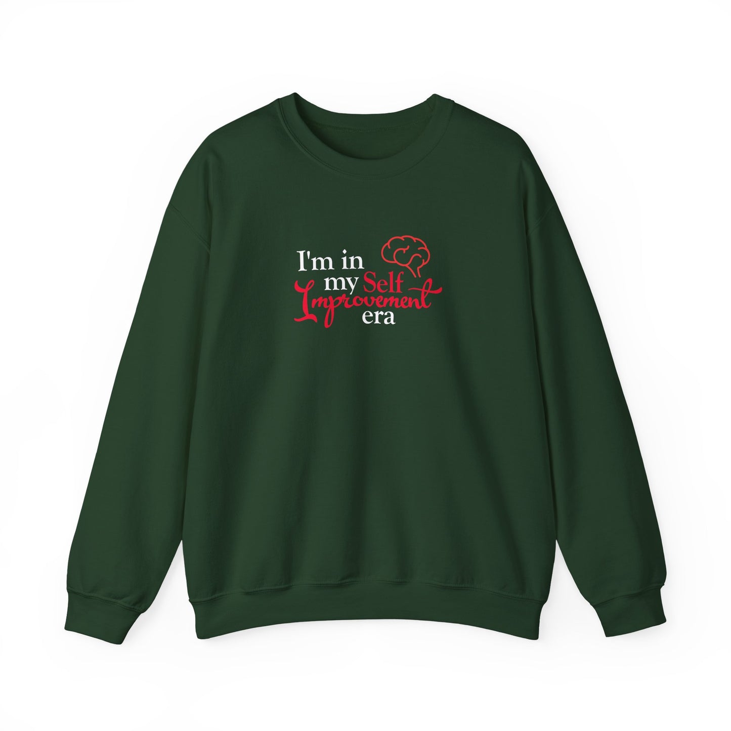 "I'm in my Self Improvement Era" Sweatshirt