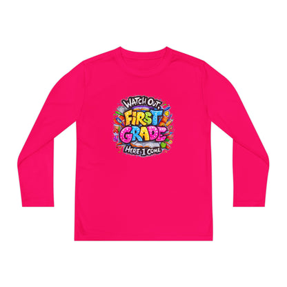 First Grade Kids Long Sleeve Tee — "Watch Out! First Grade Here I Come" Back-to-School Shirt