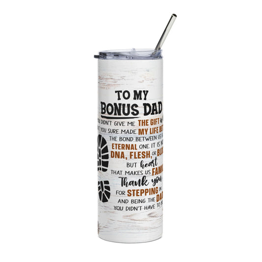 20oz Tumbler - "To My Bonus Dad" Stainless Steel Travel Cup | Stepping Up Thank You Gift