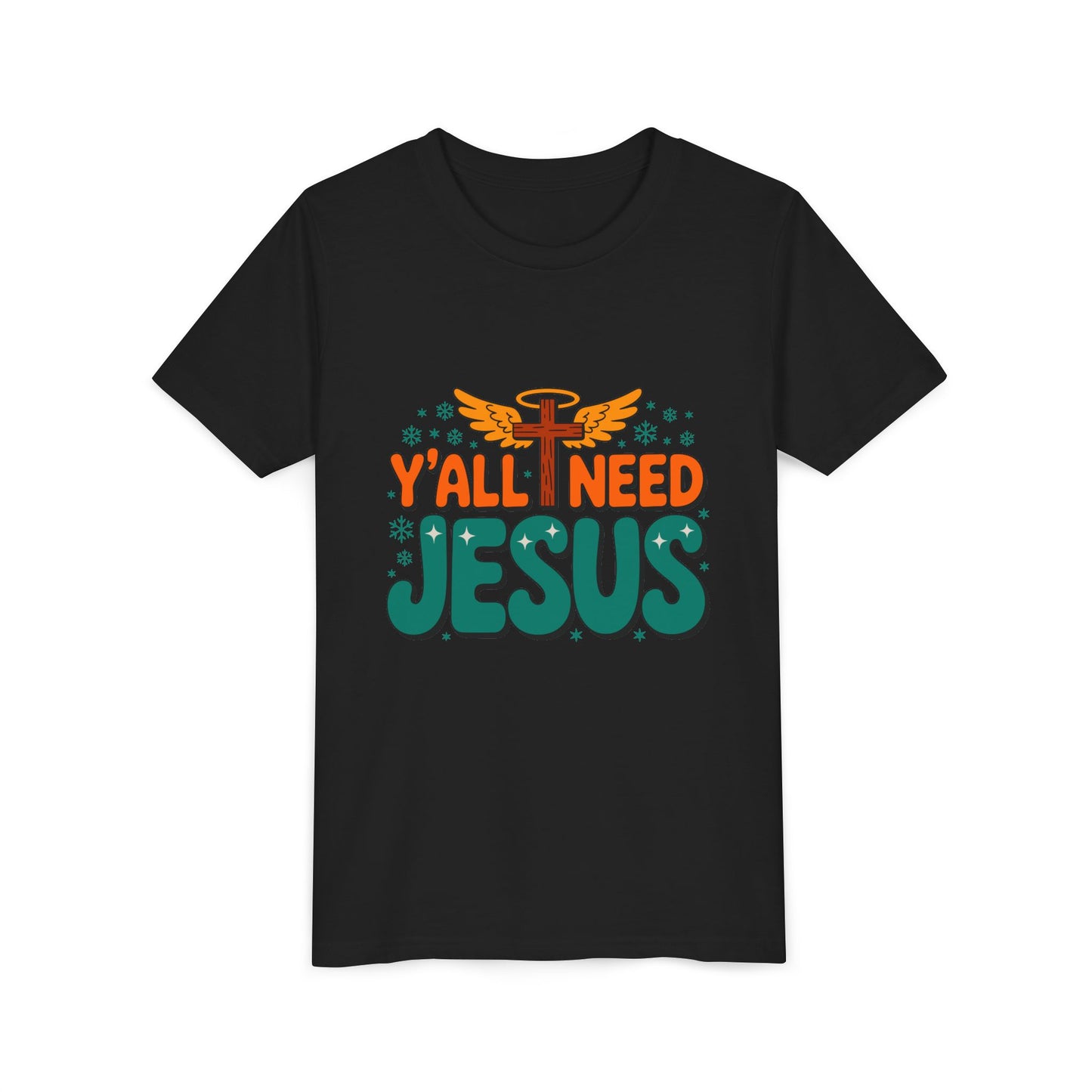 Youth Tee - "Y'all Need Jesus" Gospel Christian Kids Shirt