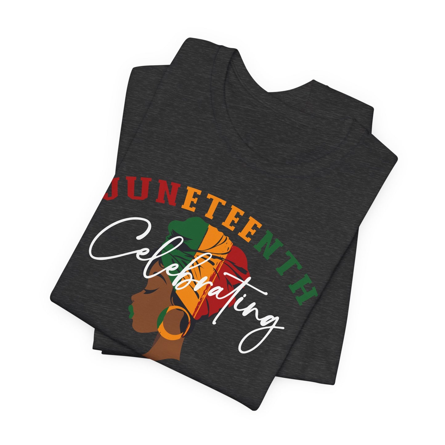 Juneteenth Celebrating Black Freedom T‑Shirt — Since 1865