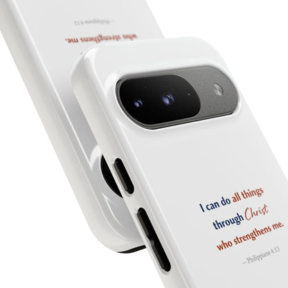 Christian Phone Case – “I Can Do All Things Through Christ” Inspirational Tough Case