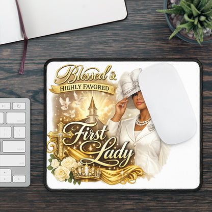 First Lady Gaming Mouse Pad — "Blessed & Highly Favored" Elegant Church-Inspired Desk Mat