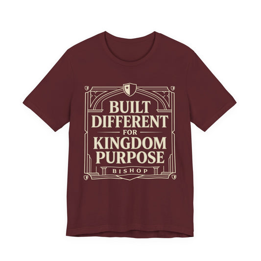 Built Different for Kingdom Purpose T-Shirt