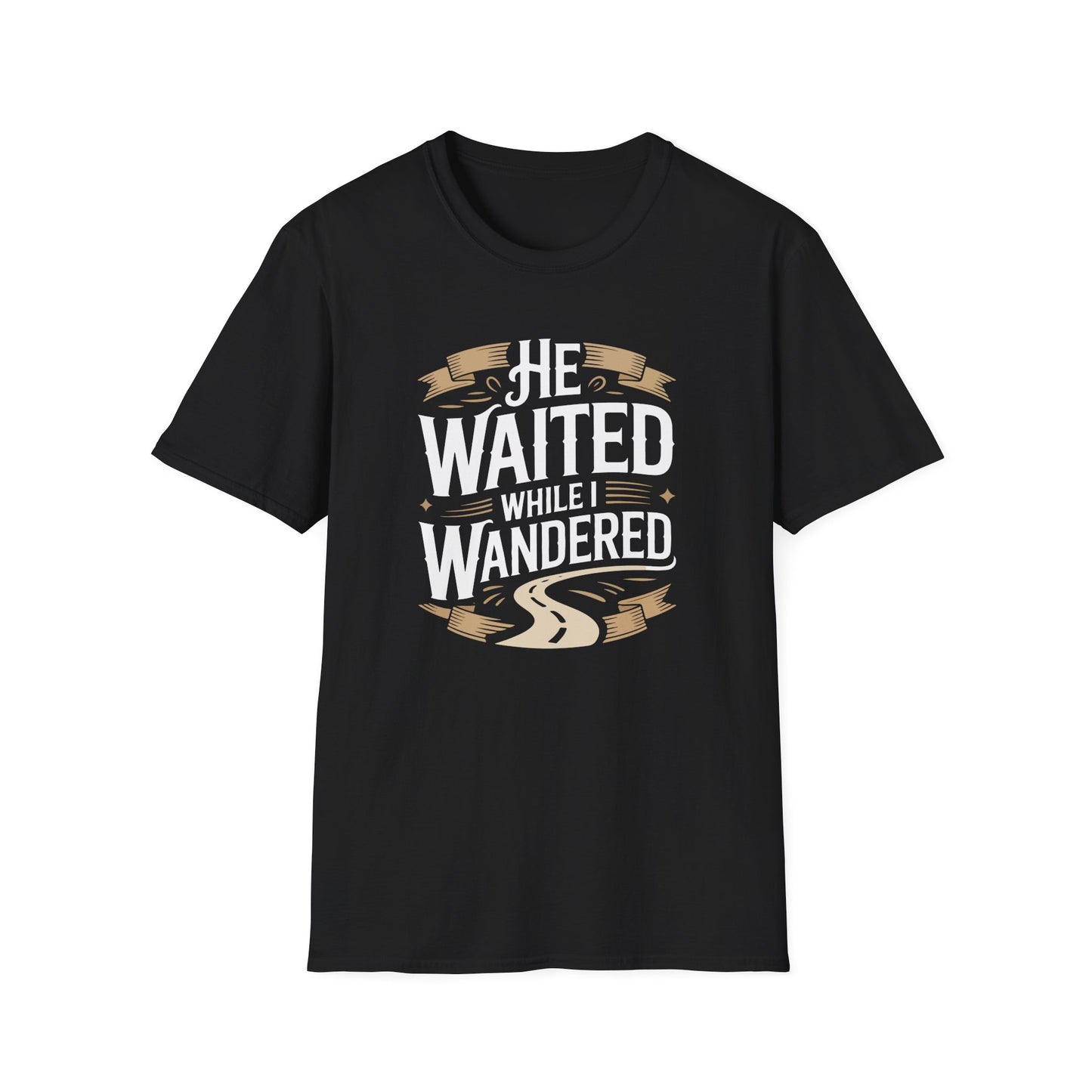 He Waited While I Wandered T-Shirt