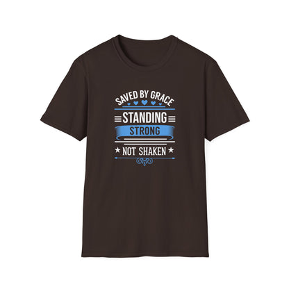 Saved By Grace Standing Strong T-Shirt
