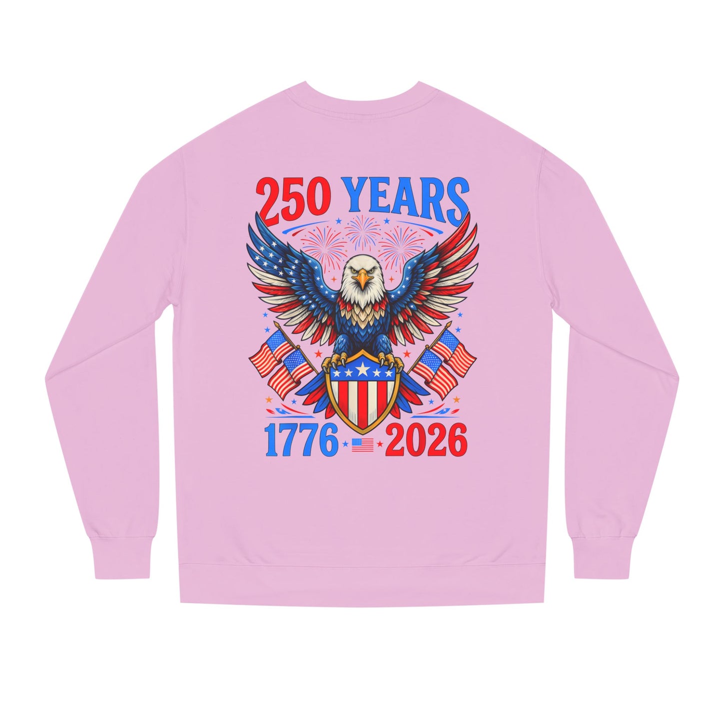 250 Years 1776–2026 Eagle Crewneck Sweatshirt — Patriotic 250th Anniversary