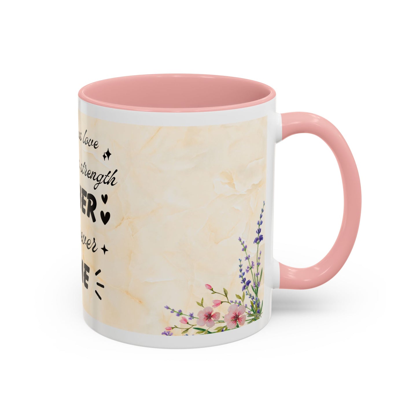 Mother Home Coffee Mug — Floral 'She Gave Us Love, She Gave Us Strength' Accent Mug