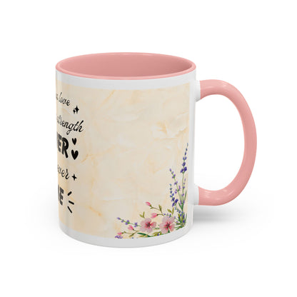 Mother Home Coffee Mug — Floral 'She Gave Us Love, She Gave Us Strength' Accent Mug