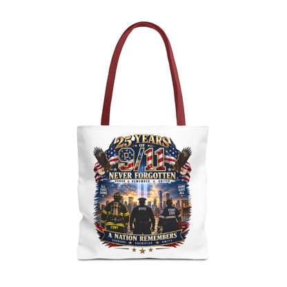 Never Forgotten 9/11 Memorial Tote Bag — 25 Years Tribute, A Nation Remembers