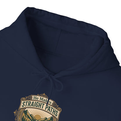 He Makes Straight Paths — Proverbs 3:6 Hoodie