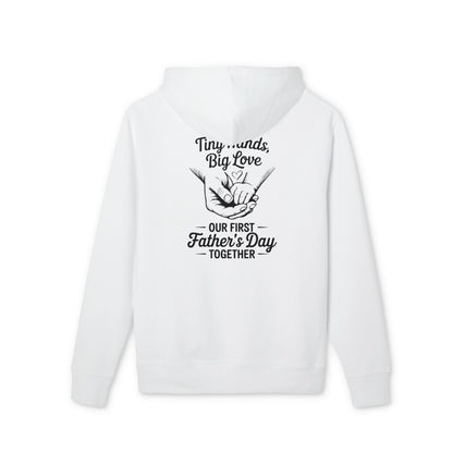 Father’s Day Hoodie - "Tiny Hands, Big Love: Our First Father’s Day Together"