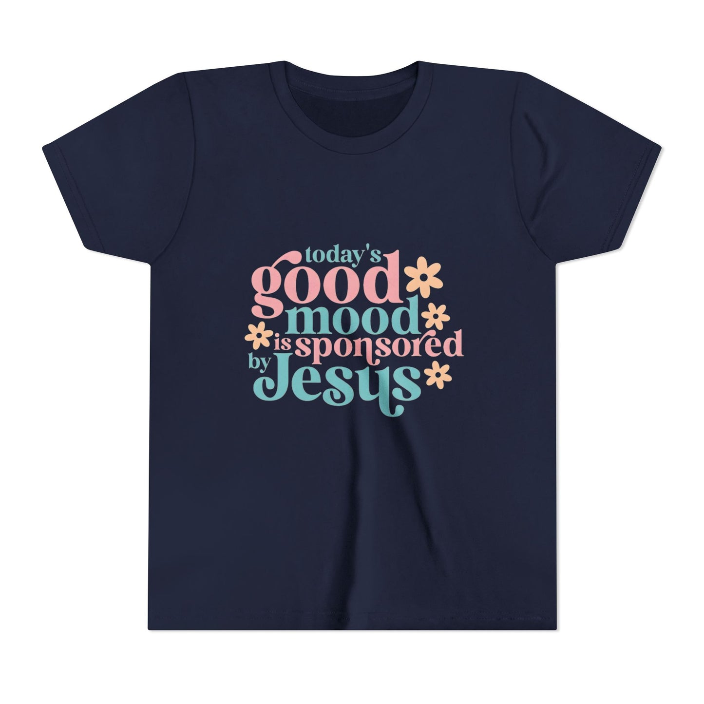 Youth Tee – "Today's Good Mood is Sponsored by Jesus" Retro Floral Christian Shirt