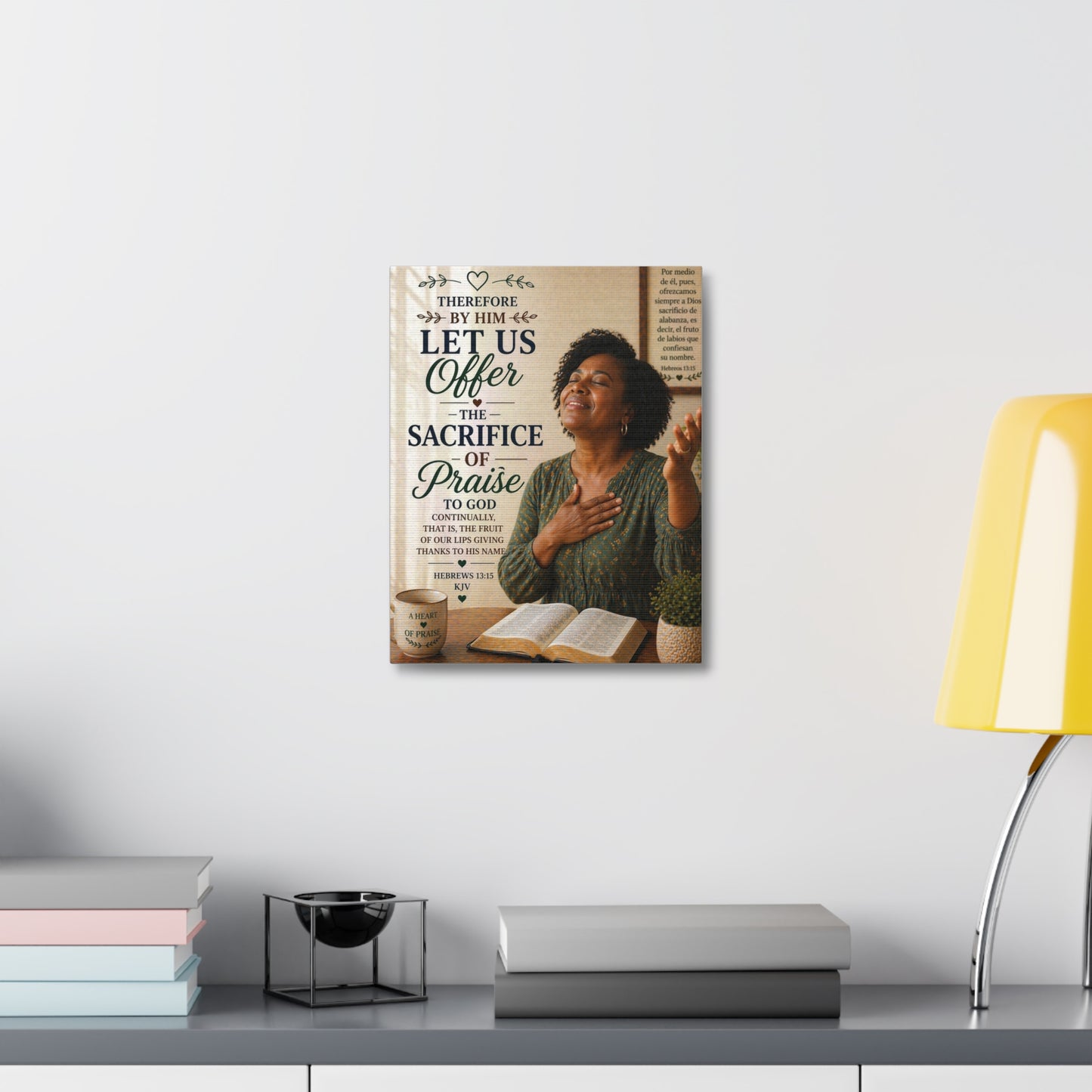 Canvas Wall Art — "Let Us Offer the Sacrifice of Praise" Christian Scripture Decor