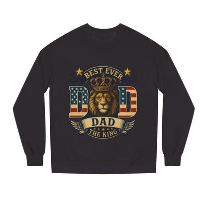 Best Ever Dad Crewneck Sweatshirt — "Dad The King" Lion Patriotic Fathers Day Gift