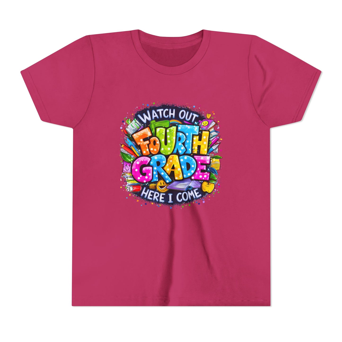 Fourth Grade T-Shirt — "Watch Out Fourth Grade Here I Come" Colorful Kids Back-to-School Tee