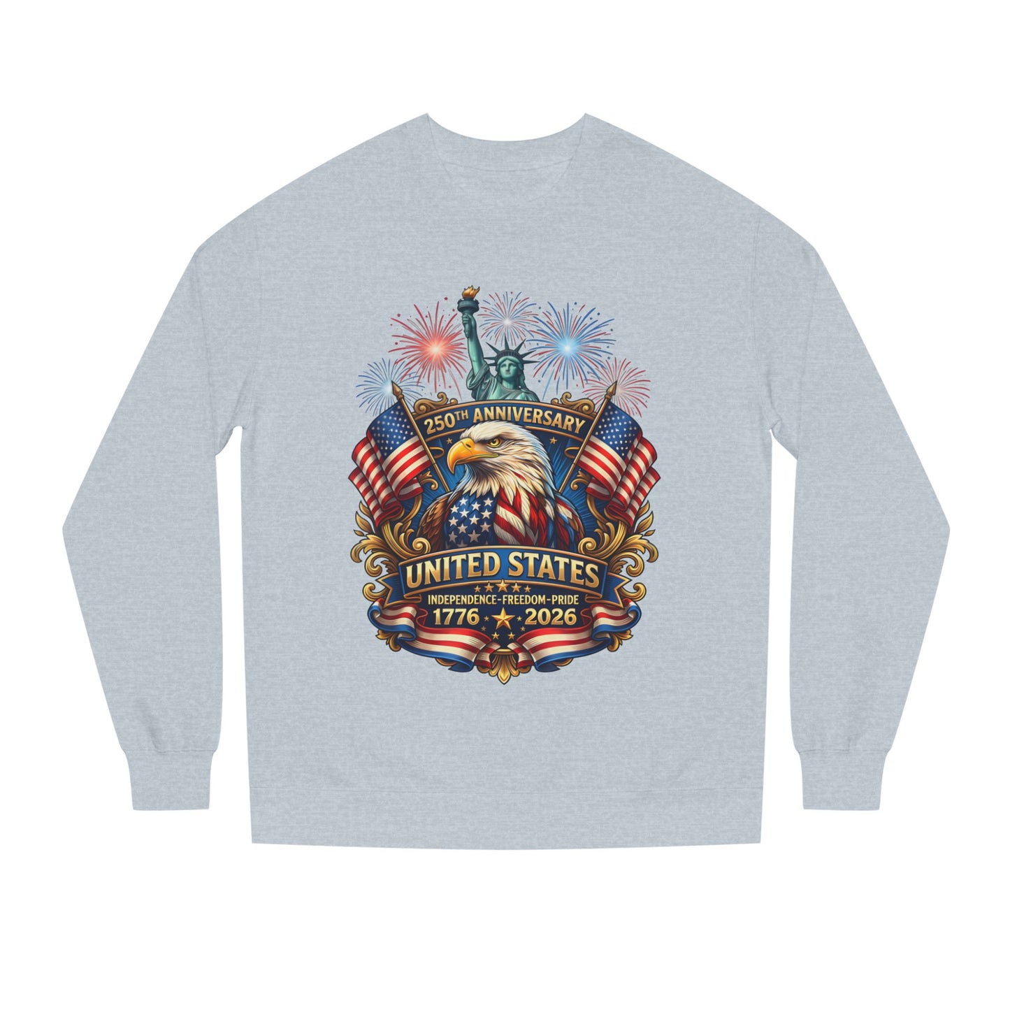 250th Anniversary United States Sweatshirt — Patriotic Eagle, Flags & Fireworks (1776–2026)