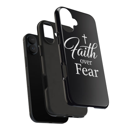 Faith Over Fear Tough Phone Case — Inspirational Christian Cross Phone Cover