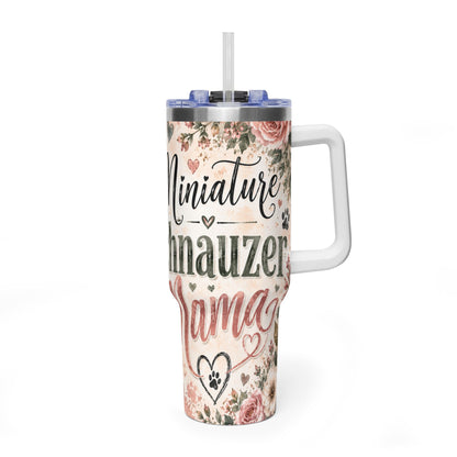 Miniature Schnauzer Mama 40oz Vacuum Tumbler — Insulated Travel Mug with Handle