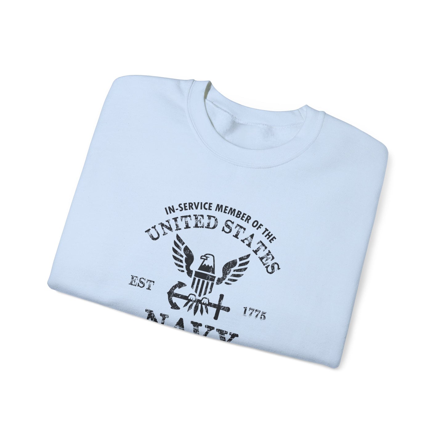 In-Service Member of the United States Navy Sweatshirt