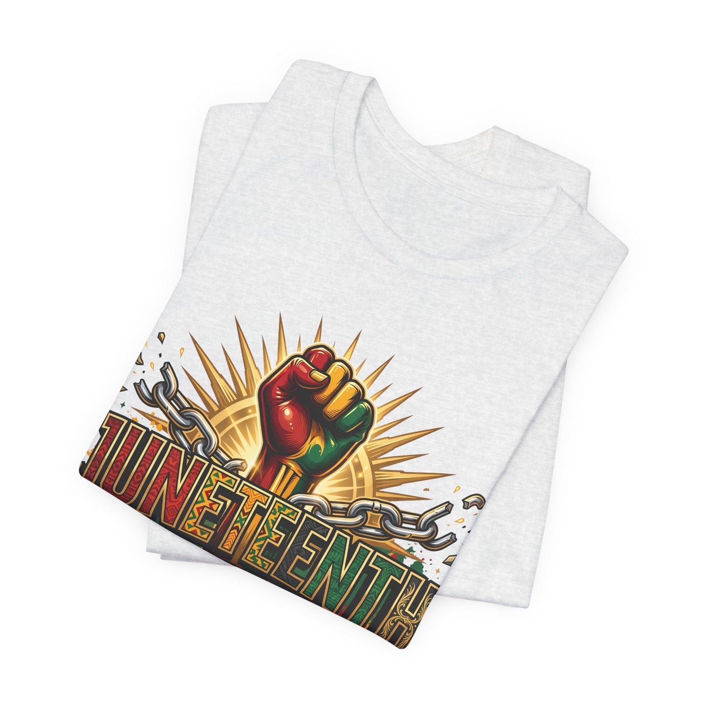 Juneteenth Graphic Tee — "Honoring the Past, Empowering the Future"