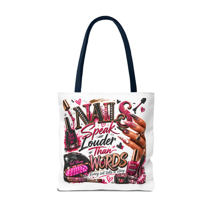 Nails Speak Louder Than Words Tote Bag