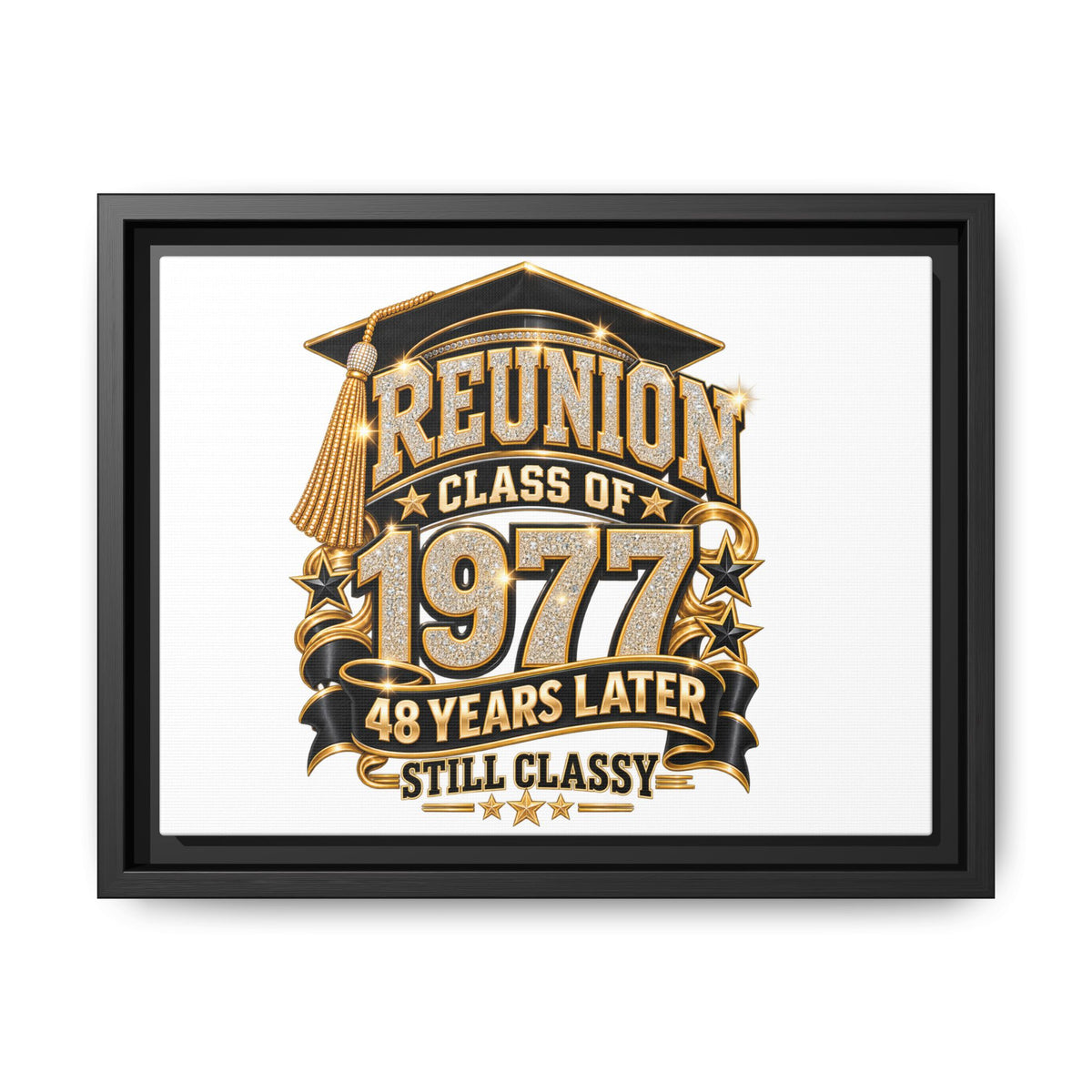 Reunion Class of 1977 Framed Canvas - "48 Years Later Still Classy"