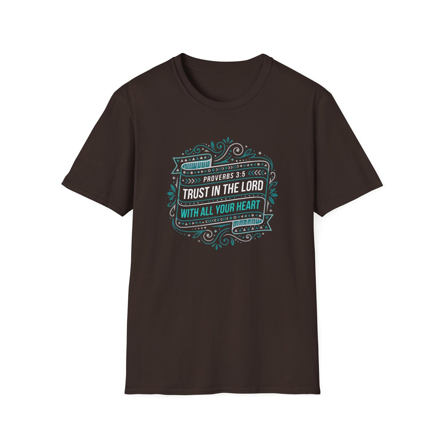 Proverbs 3:5 "Trust in the Lord with All Your Heart" T-Shirt