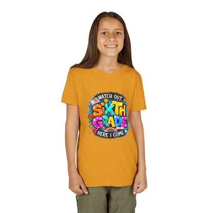 Youth Tee — "Watch Out Sixth Grade Here I Come" Back-to-School Graphic Shirt
