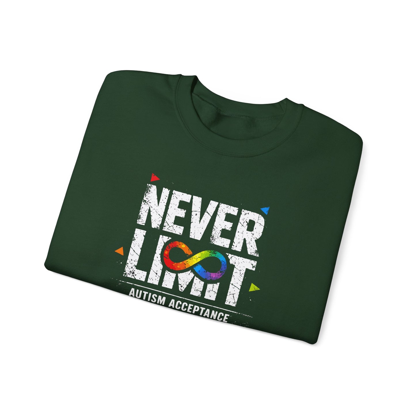 Never Limit Autism Acceptance Sweatshirt