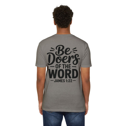 Be Doers of the Word T-Shirt — James 1:22 Christian Tee