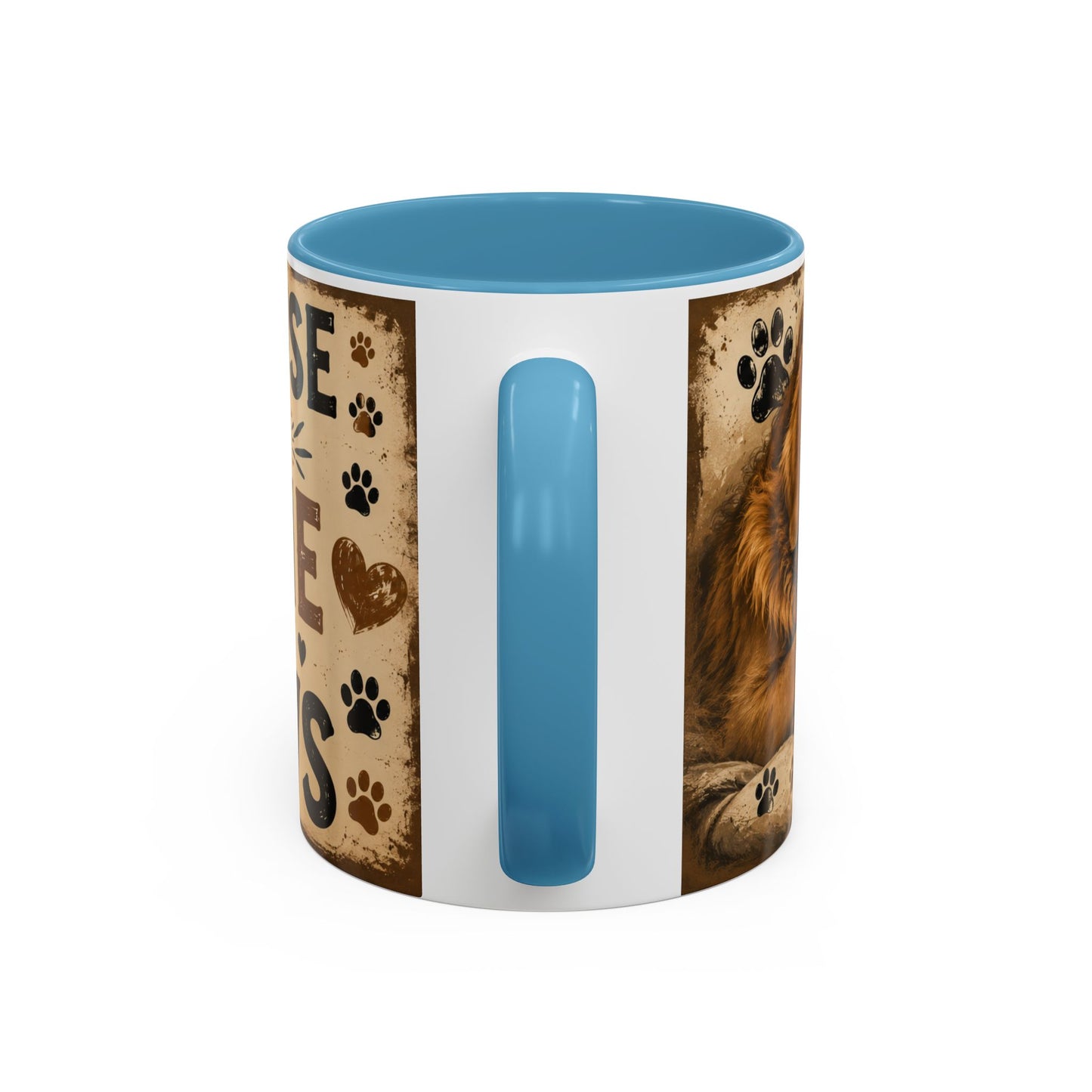 Coffee Mug – "A House Is Not A Home Without Paws" Pet Lover Accent Mug