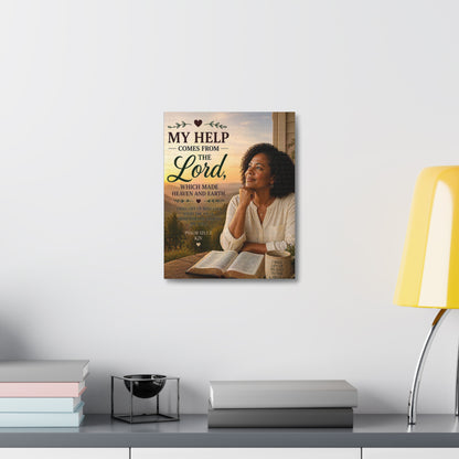 Stretched Canvas - "My Help Comes From the Lord" Inspirational Psalm 121 Wall Art