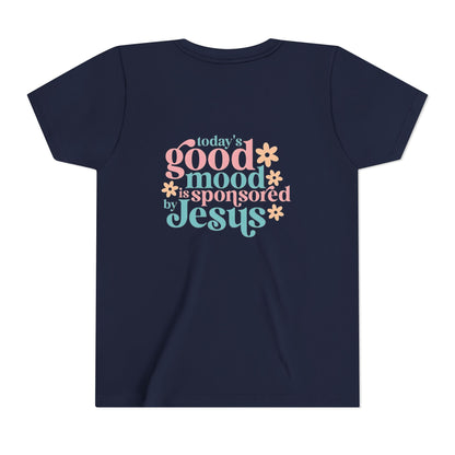 Youth Tee – "Today's Good Mood is Sponsored by Jesus" Retro Floral Christian Shirt