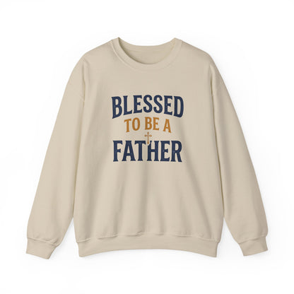 Blessed to Be a Father Crewneck Sweatshirt